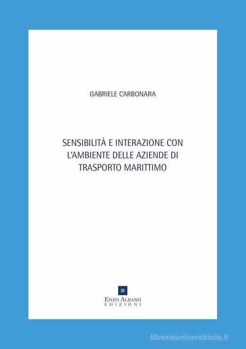 Libreriauniversitaria Sensibilità e interazione con l'ambiente delle aziende di trasporto marittimo