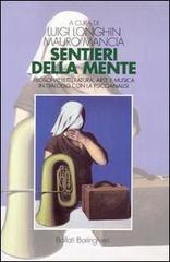 Libreriauniversitaria Sentieri della mente. Filosofia letteratura arte e musica in dialogo con la psicoanalisi