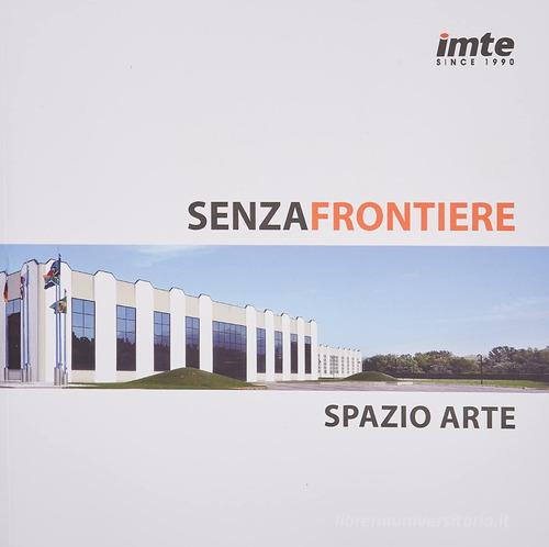 Libreriauniversitaria Senza frontiere. Donato Ferrari nella collezione IMTE. Ediz. italiana e inglese