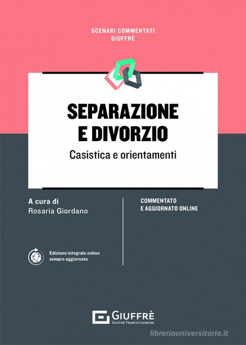 Libreriauniversitaria Separazione e divorzio. Casistica e orientamenti