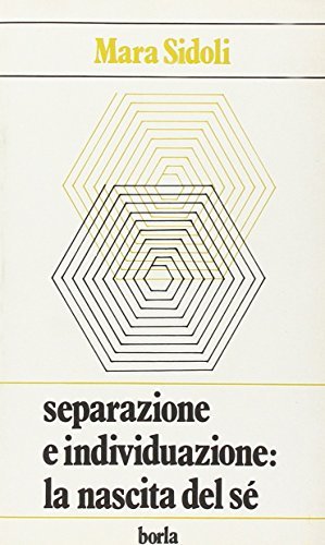 Libreriauniversitaria Separazione e individuazione: la nascita del sé
