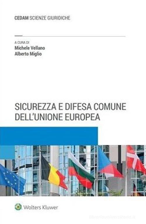 Libreriauniversitaria Sicurezza e difesa comune dell'Unione Europea