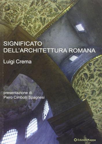 Libreriauniversitaria Significato dell'architettura romana