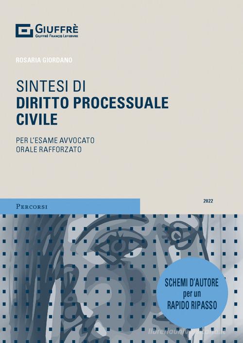 Libreriauniversitaria Sintesi di diritto processuale civile. Per l'esame di avvocato rafforzato