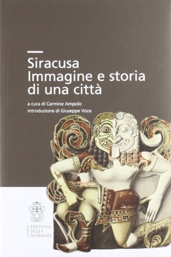Libreriauniversitaria Siracusa. Immagini e storia di una città