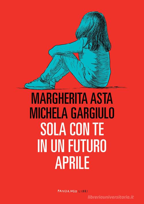 Libreriauniversitaria Sola con te in un futuro aprile