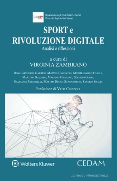 Libreriauniversitaria Sport e rivoluzione digitale. Analisi e riflessioni