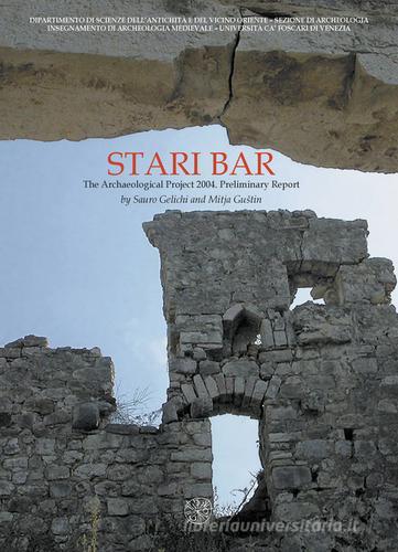 Libreriauniversitaria Stari Bar. The Archaeological Project 2004. Preliminary Report
