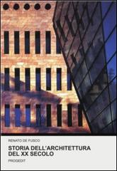 Libreriauniversitaria Storia dell'architettura del XX secolo