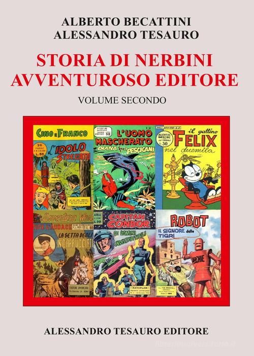 Libreriauniversitaria Storia di Nerbini. L'avventuroso editore vol.2