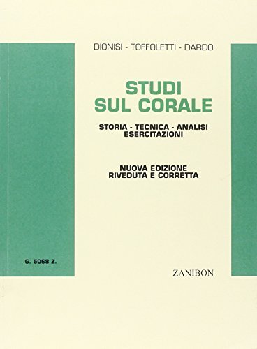 Libreriauniversitaria Studi sul corale. Storia tecnica analisi esercitazioni
