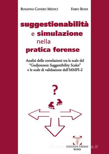 Libreriauniversitaria Suggestionabilità e simulazione nella pratica forense