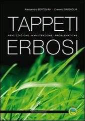 Libreriauniversitaria Tappeti erbosi. Realizzazione manutenzione problematiche. Ediz. illustrata