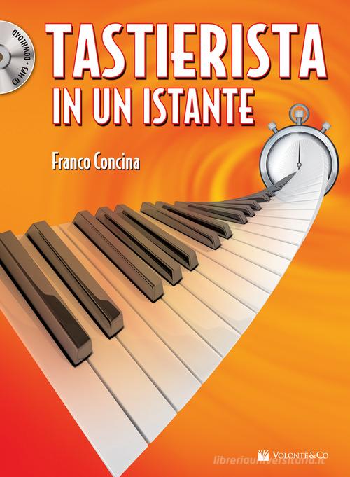 Libreriauniversitaria Tastierista in un istante. Con CD-Audio formato MP3. Con audio in download