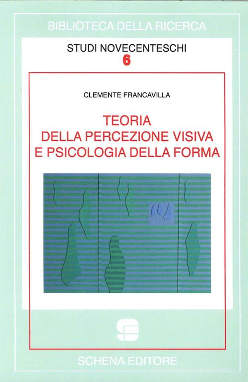 Libreriauniversitaria Teoria della percezione visiva e psicologia della forma