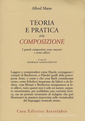 Libreriauniversitaria Teoria e pratica della composizione. I grandi compositori come maestri e come allievi