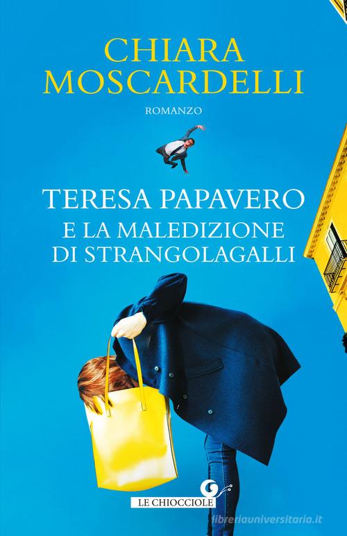 Libreriauniversitaria Teresa Papavero e la maledizione di Strangolagalli