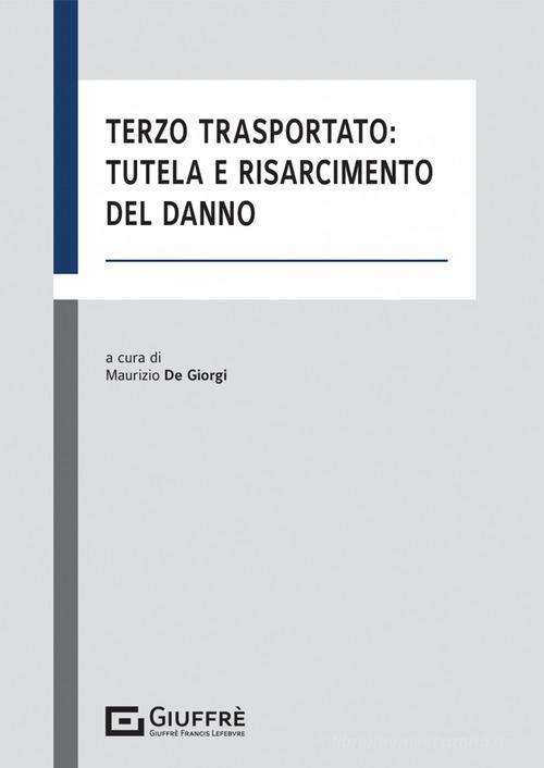 Libreriauniversitaria Terzo trasportato: tutela e risarcimento del danno