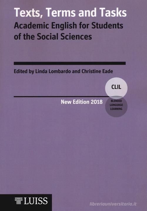 Libreriauniversitaria Texts terms and tasks. Academic english for students of the social sciences. Nuova ediz