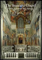 Libreriauniversitaria The Brancacci Chapel. Form Function And Setting. Ediz. Illustrata