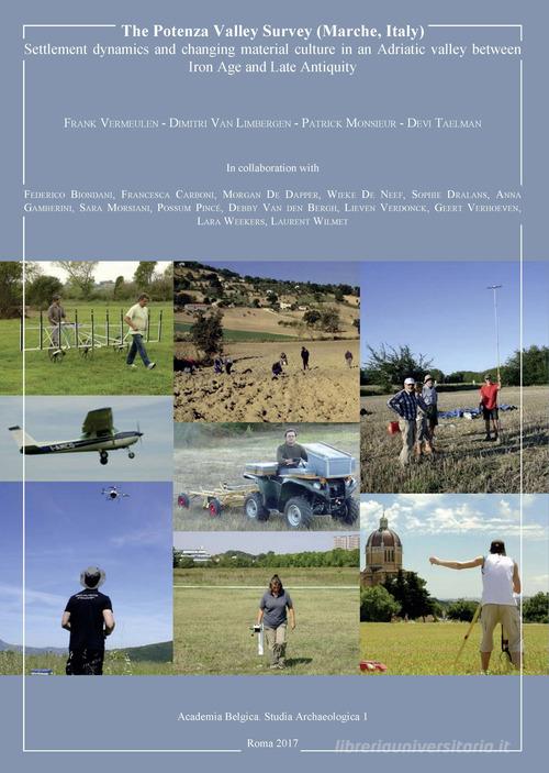 Libreriauniversitaria The Potenza valley survey (Marche Italy). Settlement dynamics and changing material culture in an Adriatic valley between iron age and late antiquity