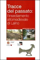 Libreriauniversitaria Tracce del passato. L'insediamento altomedievale di Laino