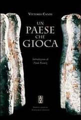 Libreriauniversitaria Un paese che gioca. Ediz. illustrata