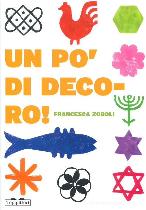 Libreriauniversitaria Un po' di decoro Ediz. a colori