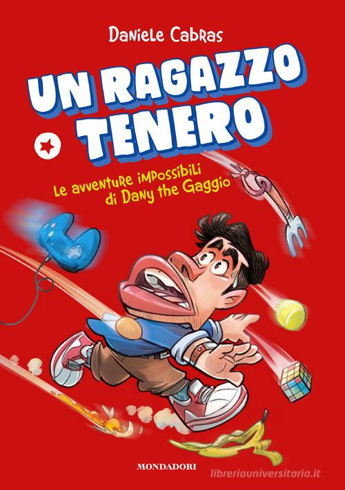 Libreriauniversitaria Un ragazzo tenero. Le avventure impossibili di Dany the Gaggio