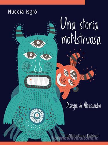 Libreriauniversitaria Una storia moNstruosa. Ediz. illustrata
