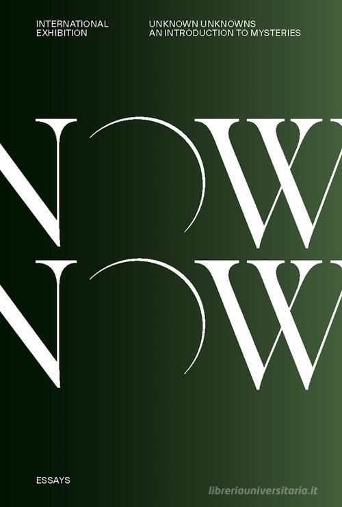 Libreriauniversitaria Unknown Unknowns. An introduction to mysteries. Essays