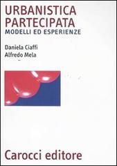 Libreriauniversitaria Urbanistica partecipata. Modelli ed esperienze
