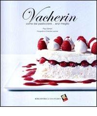 Libreriauniversitaria Vacherin. Come dal pasticcere anzi meglio