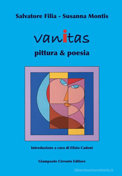 Libreriauniversitaria Vanitas. Pittura & poesia. Ediz. illustrata