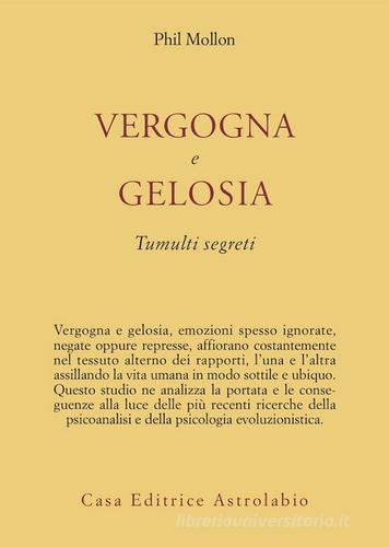 Libreriauniversitaria Vergogna e gelosia. Tumulti segreti