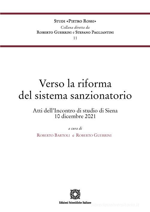 Libreriauniversitaria Verso la riforma del sistema sanzionatorio. Atti dell'incontro di studio (Siena 10 dicembre 2021)