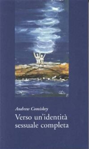 Libreriauniversitaria Verso Un'identità Sessuale Completa