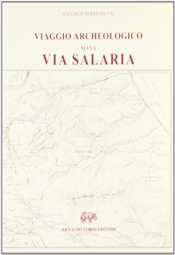 Libreriauniversitaria Viaggio archeologico sulla via Salaria (rist. anast. 1893)