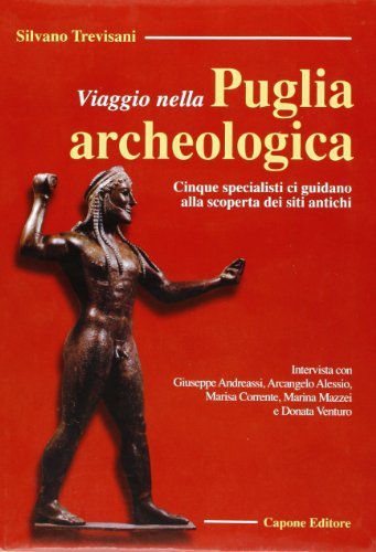 Libreriauniversitaria Viaggio nella Puglia archeologica