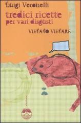 Libreriauniversitaria Vietato vietare. Tredici ricette per vari disgusti