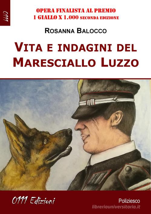 Libreriauniversitaria Vita e indagini del Maresciallo Luzzo