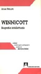 Libreriauniversitaria Winnicott. Biografia intellettuale
