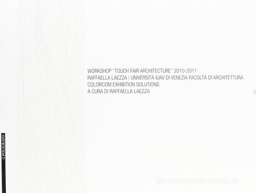 Libreriauniversitaria Workshop «Touch fair architectture» 2010-2011