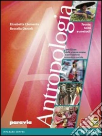 Unilibro Antropologia. Teorie temi e metodi. Per le Scuole superiori. Con espansione online - 9788839531476