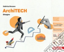 Unilibro ArchiTECH. Con Disegno Tecnologia. Per la Scuola media. Con Contenuto digitale (fornito elettronicamente) - 9788808699466