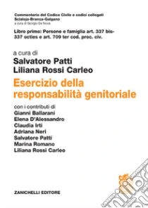 Unilibro ART. 337 bis-337 octies cod. civ. e ART. 709 ter cod. proc. civ. Esercizio della responsabilità genitoriale - 9788808321015