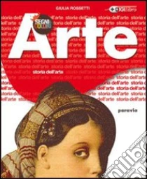 Unilibro Arte. Vol. A-B: La comunicazione visiva-Storia dell'arte. Per la Scuola media - 9788839525079