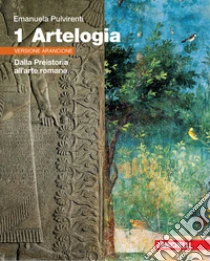 Unilibro Artelogia. Versione arancione. Per le Scuole superiori. Con e-book. Con espansione online. Vol. 1: Dalla Preistoria all'arte romana - 9788808856647