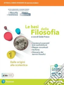 Unilibro Basi della filosofia. Per le Scuole superiori. Con e-book. Con espansione online (Le). Vol. 1 - 9788839537584