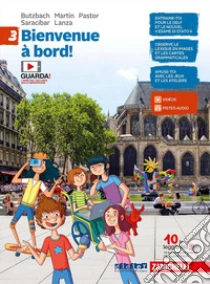 Unilibro Bienvenue à bord Per la Scuola media. Con e-book. Con espansione online. Vol. 3 - 9788808514097